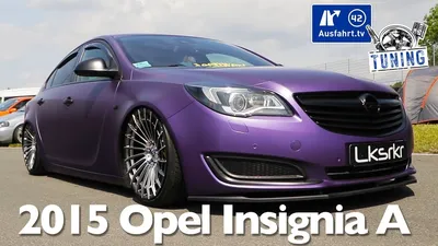 2015 Opel Insignia A включая CarPorn - exit.tv tuning - Ошерслебен 2019 - YouTube