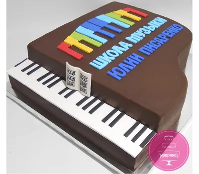 Торт Праздничный Пианино на заказ в Днепре - Cake Studio Nonpareil.ua