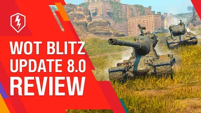 WoT Blitz: обзор обновления 8.0 — YouTube