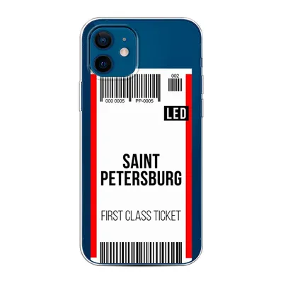 Силиконовый чехол для iPhone 12 с принтом «Билет в Санкт-Петербург» —  купить в интернет-магазине Case Place