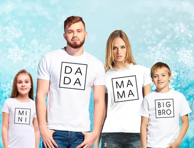 Футболки Фэмили Лук Family Look для всей семьи \"Mama. Dada. Big bro. Big  sis. Mini\" Push IT. Изготовление футболок с принтами недорого с доставкой.