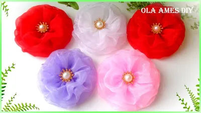Цветы из органзы/ DIY Organza Ribbon Flowers/ Flor de organza facil/ Ola  ames DIY - YouTube