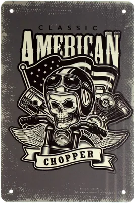 Металлическая табличка \"Классический Американский Чоппер / Classic American  Chopper\" (ms-003005), цена 170 грн — Prom.ua (ID#1496531001)