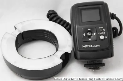 Обзор кольцевой вспышки для макросъемки Nissin Digital MF18 Macro Ring  Flash | Радожива