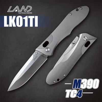 LAND LK01 M390 TC4 карманный складной нож для выживания кемпинга охоты  тактические туристические Ножи EDC Джек нож AmBi структура - купить по  выгодной цене | AliExpress