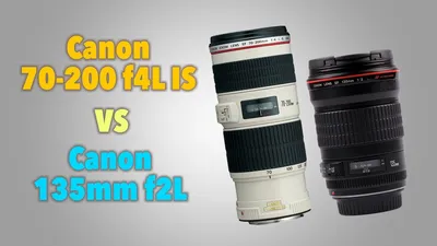 Обзор и сравнение Canon EF 70-200 f4L IS USM против Canon EF 135mm f2L USM  - YouTube