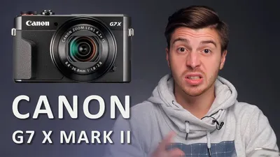 Canon G7 X Mark II - ЛУЧШАЯ КАМЕРА для фотографа-путешественника - YouTube