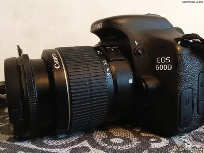 Зеркальный фотоаппарат Canon EOD 600D KIT 18-135. Сравнение с Canon 650D,  Canon 700D и Canon 750D
