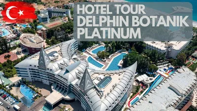 Отель \"Delphin Botanik Hotel 5*\", Аланья — официальный сайт «Едем с  ребенком»: цены на 2024 год. Отдых с детьми на любой вкус!