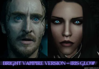 Глаза для вампиров и ликанов / Vampire and Werewolf Eyes - Косметические  моды - TES V: Skyrim LE - Моды на русском для Skyrim, Fallout, Starfield и  других игр - Gamer-mods