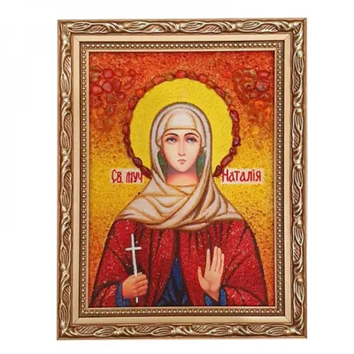 Купить резную икону Святая Наталья #2 из дерева