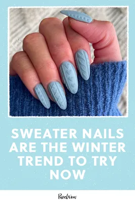 Sweater Nails Are Among the Hottest Mani Trends of Fall - Katarina Van  Derham