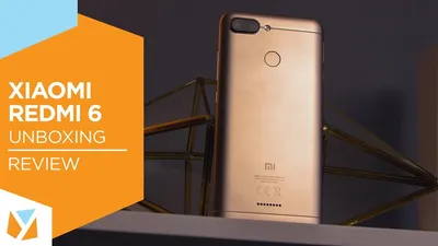 Обзор Xiaomi Redmi 6 и 6A - какой смартфон выбрать? - Super G