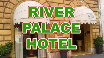 River Palace Hotel- First Class Rome, Italy Hotels- GDS Reservation Codes:  Travel Weekly