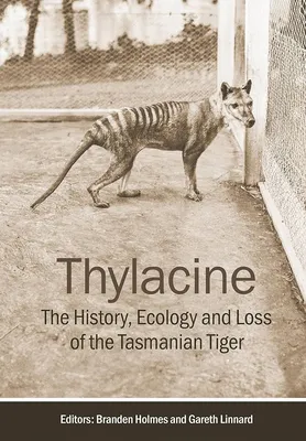We now have the army we need' to bring the Tasmanian tiger back to life,  says Melbourne scientist - Australian Geographic